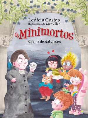 cover image of Escola de salvaxes. Os Minimortos